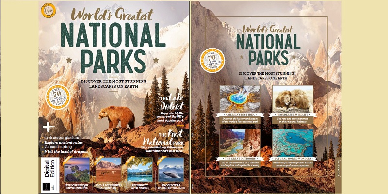 国家公园——源自美国的伟大创举，风靡全球，影响世界，意义深远